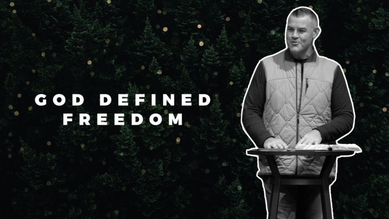 God Defined Freedom