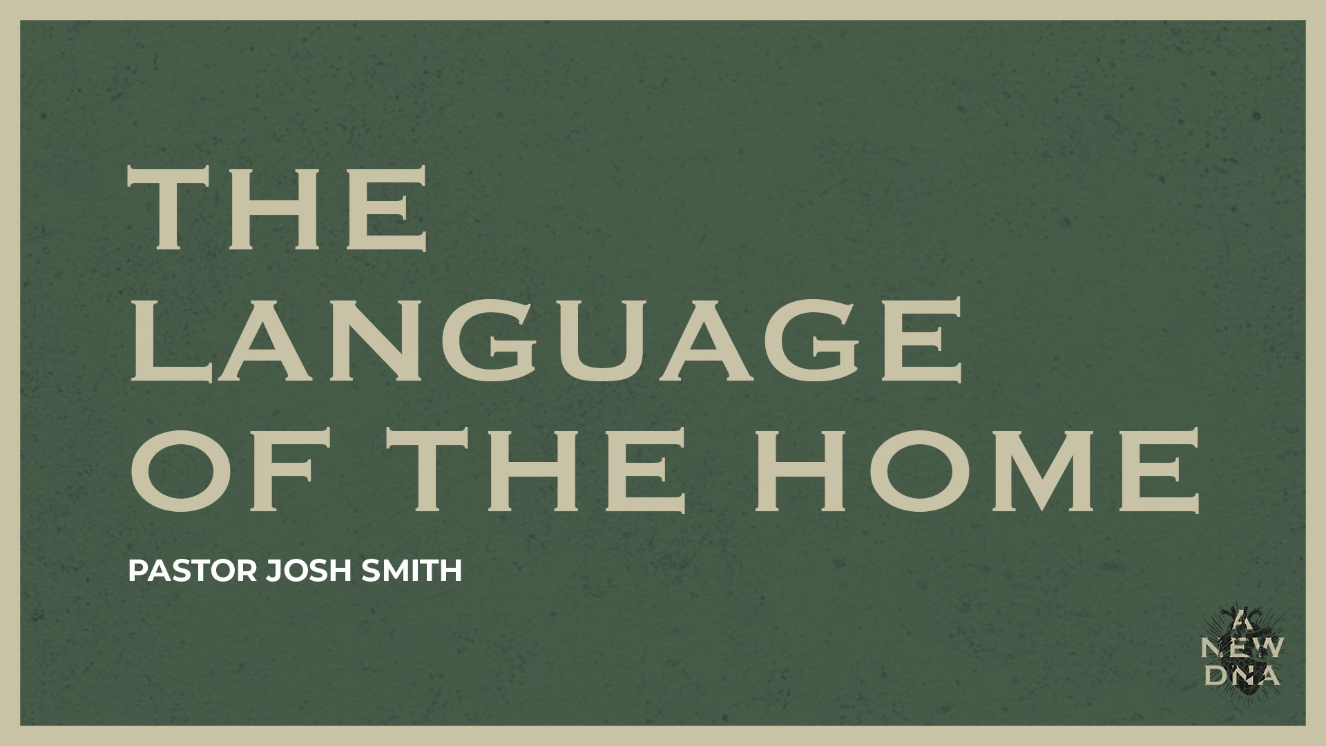 The Language of the Home